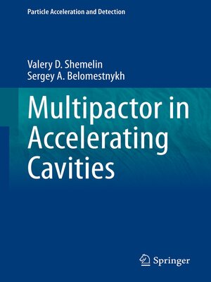 cover image of Multipactor in Accelerating Cavities